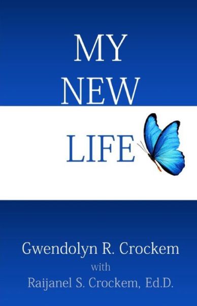 Cover for Raijanel S Crockem · My New Life (Paperback Book) (2021)