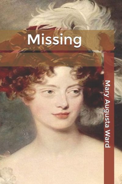 Cover for Mary Augusta Ward · Missing (Paperback Book) (2020)