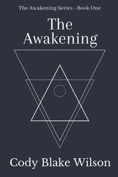 Cover for Cody Blake Wilson · The Awakening (Paperback Book) (2020)