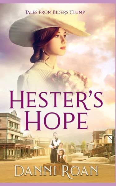 Cover for Danni Roan · Hester's Hope (Pocketbok) (2020)