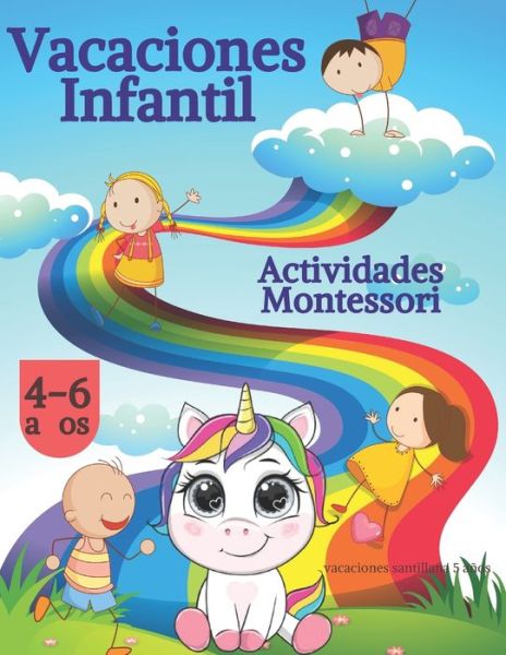 Cover for Vacaciones Con Montessori · Vacaciones Santillana 5 Anos: 4 Anos, 6 Anos, Actividades Montessori, Vacaciones Infantil - Libro Vacaciones 5 Anos (Paperback Book) (2020)