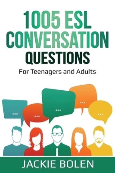 Cover for Jackie Bolen · 1005 ESL Conversation Questions (Paperback Book) (2020)