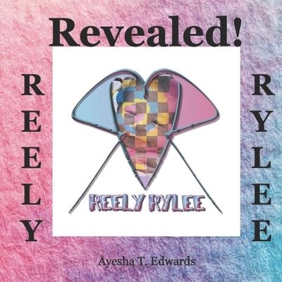 Cover for Ayesha T Edwards · Reely Rylee (Paperback Book) (2020)