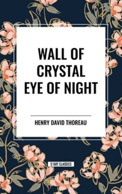 Cover for Algis Budrys · Wall of Crystal, Eye of Night (Hardcover Book) (2024)