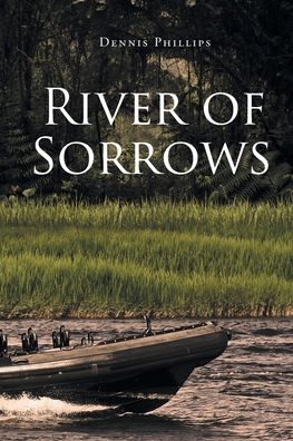 Cover for Dennis Phillips · River of Sorrows (Paperback Book) (2022)