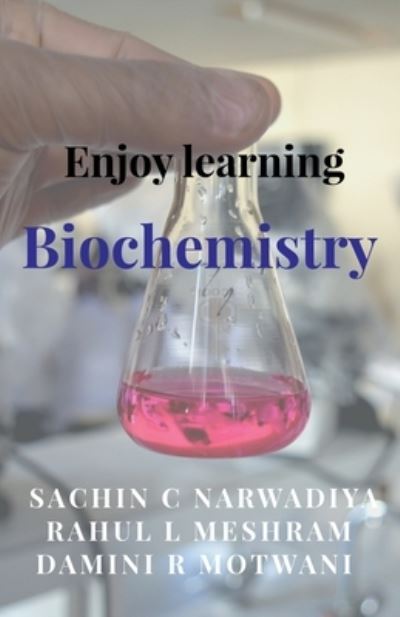 Cover for Rahul Meshram · Enjoy learning Biochemistry (Paperback Book) (2022)