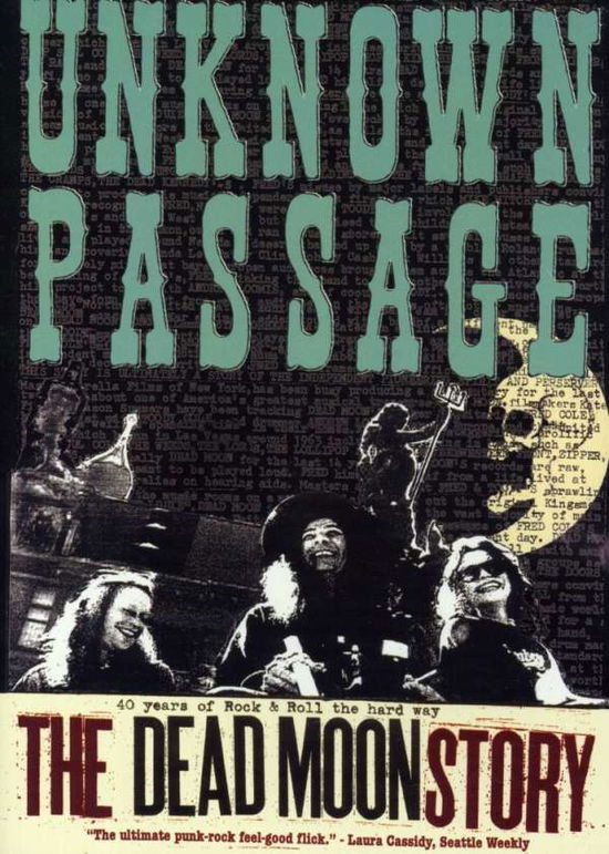 Unknown Passage: Dead Moon Story - DVD - Movies - ALTERNATIVE/PUNK - 0094922629586 - April 19, 2011