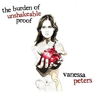 Cover for Vanessa Peters · Burden Of Unshakeable Proof (CD) (2016)