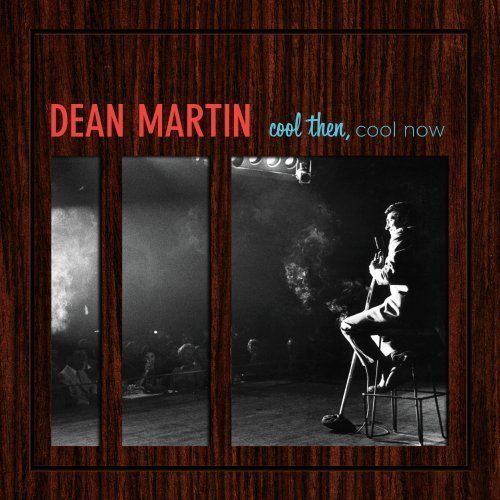 Cover for Dean Martin · Cool then Cool Now (CD) [Box set] (2011)