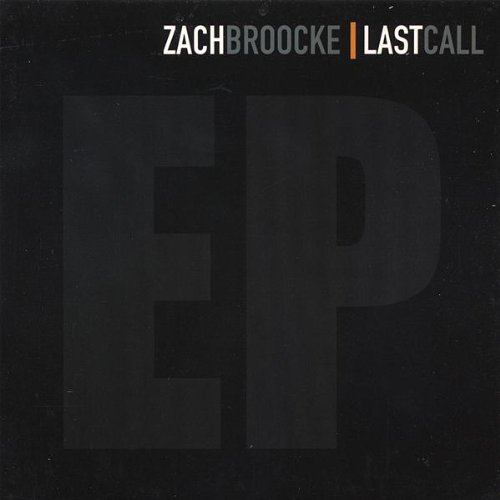 Cover for Zach Broocke · Last Call EP (CD) (2006)