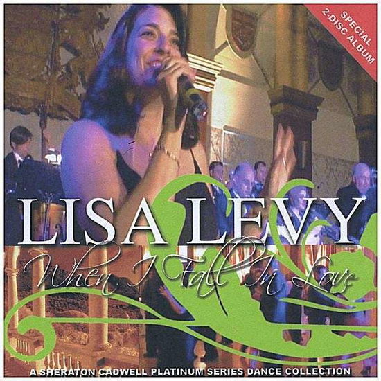 When I Fall in Love - Lisa Levy - Music - SHERATON CADWELL - 0634479811586 - August 19, 2008