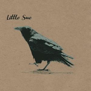 Cover for Little Sue · Crow (20th Anniversary Edition) (LP) (2019)