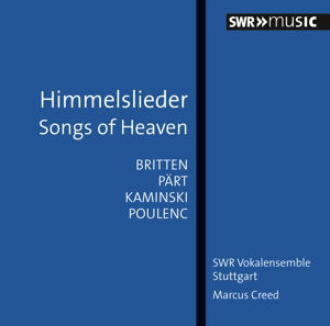 Songs Of Heaven - Swr Vokalensemblecreed - Musik - HANSSLER CD - 0747313901586 - 27. maj 2016