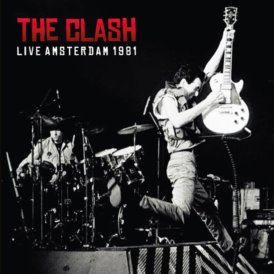 Live Amsterdam 1981 - The Clash - Musik - EXPENSIVE WOODLAND RECORDINGS - 0803341578586 - 17. november 2023