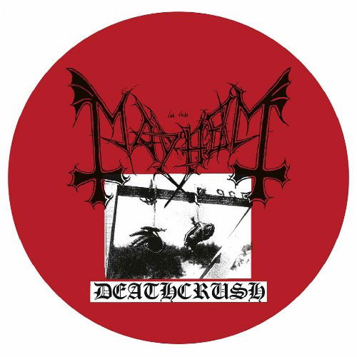 Cover for Mayhem · Deathcrush (12&quot;) [Picture Disc edition] (2017)