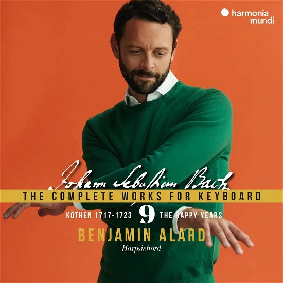 Cover for Benjamin Alard · Bach: The Complete Works For Keyboard 9: The Happy Years, Köthen 1717-1723 (CD) (2024)