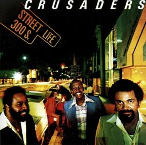 Cover for Crusaders · Street Life (CD) [Limited, Collector's edition] (2014)