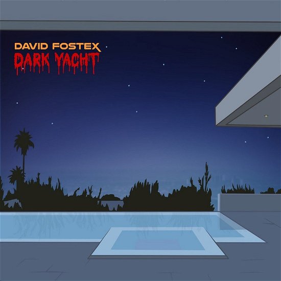 Cover for David Fostex · Dark Yacht (LP) [Limited edition] (2023)