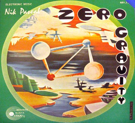 Cover for Nik Pascal (Nik Pascal Raicevik) · Zero Gravity (LP) (2018)