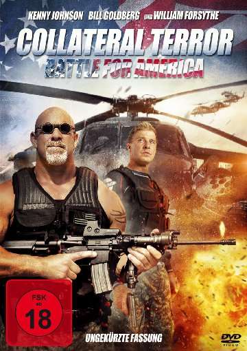 Cover for Goldberg,bill / Johnson,kenny / Forsythe,william · Collateral Terror-battle for America (DVD) (2018)