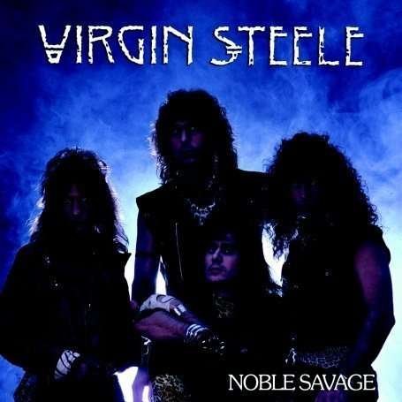 Cover for Virgin Steele · Noble Savage (CD) [Remastered edition] (2008)