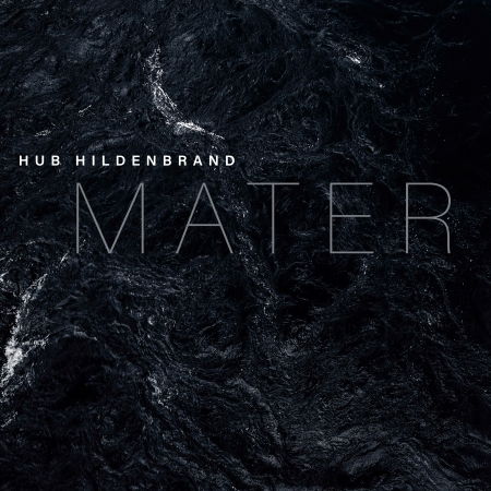 Cover for Hub Hildenbrand · Mater (CD)