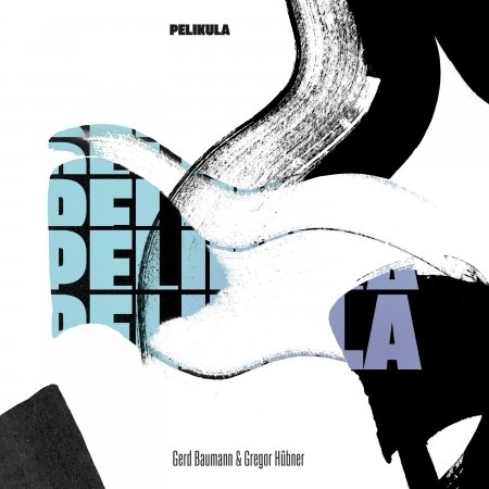 Cover for BAUMANN, GERD / HÃœBNER, GREGOR · Pelikula (+CD) (LP) (2021)