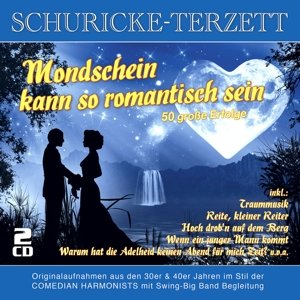Mondschein Kann So Romantisch Sein-50 Erfolge - Schuricke-terzett - Musik - MUSICTALES - 4260320873586 - 2. oktober 2015
