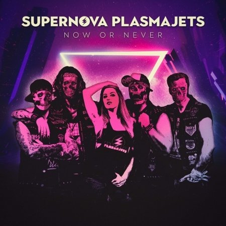 Cover for Supernova Plasmajets · Now Or Never (CD) (2021)