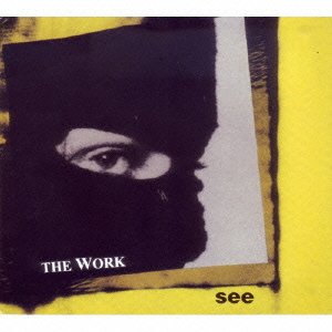 Cover for The Work · See (CD) [Japan Import edition] (2020)