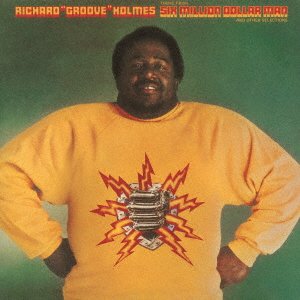 Cover for Richard -Groove- Holmes · Six Million Dollar Man (CD) [Japan Import edition] (2021)