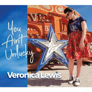 Cover for Veronica Lewis · You Ain`t Unlucky (CD) [Japan Import edition] (2021)