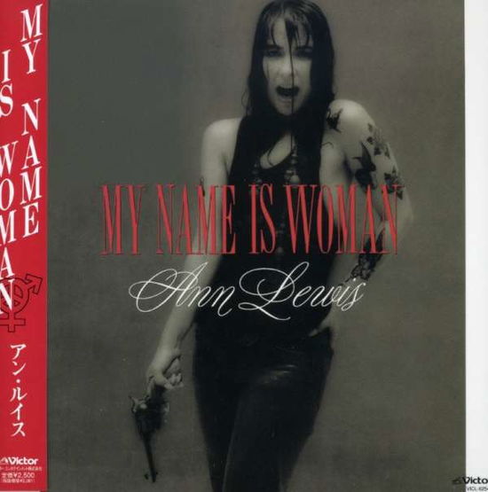 Cover for Ann Lewis · My Name is Woman (CD) [Japan Import edition] (2008)