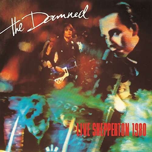 Cover for The Damned · Live Shepperton 1980 (CD) [Japan Import edition] (2017)