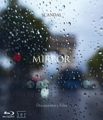 Cover for Scandal · Scandal `documentary Film Mirror` (MBD) [Japan Import edition] (2023)