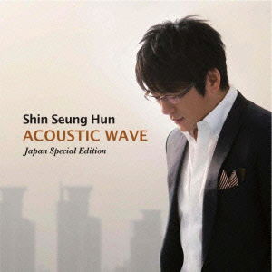 Cover for Seung-hun Shin · Acoustic Wave (CD) [Japan Special, Japan Import edition] (2009)