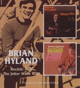 Rockin' Folk / Joker Went W - Brian Hyland - Musiikki - BGO REC - 5017261207586 - maanantai 4. kesäkuuta 2007