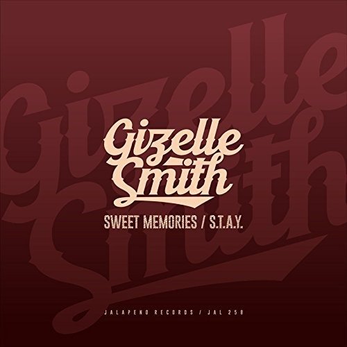 Cover for Gizelle Smith · Sweet Memories / S.T.A.Y (LP) (2017)
