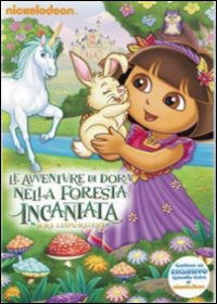 Cover for Dora L'esploratrice - Le Avventure Di Dora Nella Foresta Incantata (DVD) (2011)