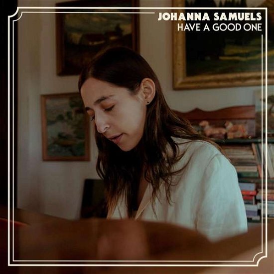 Cover for Johanna Samuels · Have A Good One (CD) [EP edition] (2019)