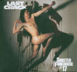 Cover for Last Crack · Sinister Funkhouse (CD) (2022)