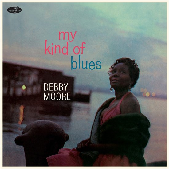 Cover for Debby Moore · My Kind Of Blues (+2 Bonus Tracks) (Limited Edition) (LP) [Limited edition] (2023)