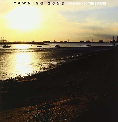 Cover for Yawning Sons · Ceremony to the Sunset (LP) [Coloured edition] (2014)