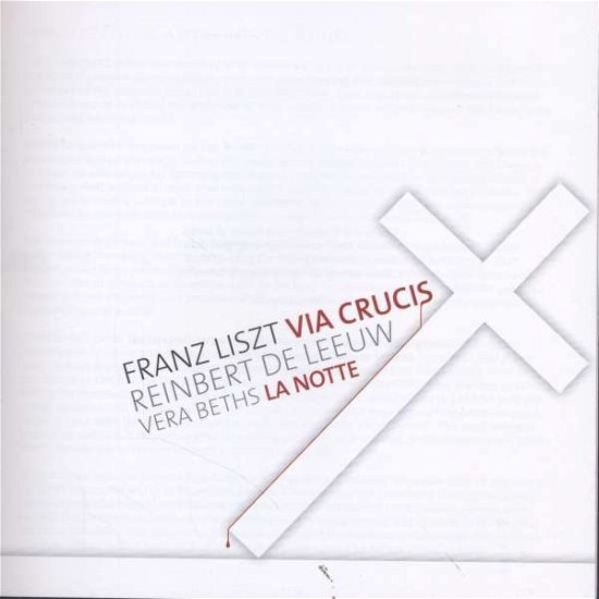 Cover for Franz Liszt · Via Crucis (CD) (2017)