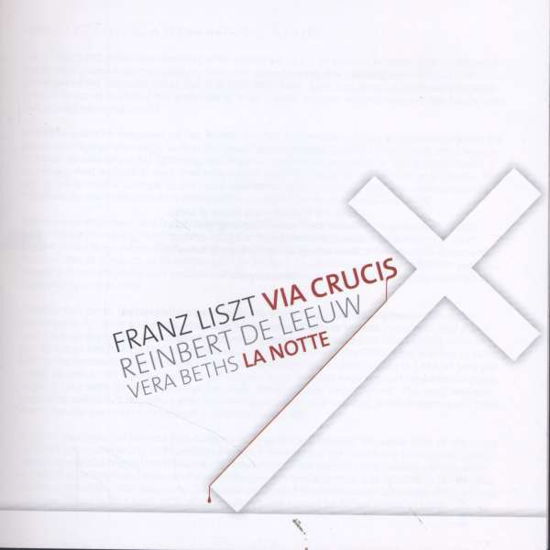 Cover for Franz Liszt · Via Crucis (CD) (2017)