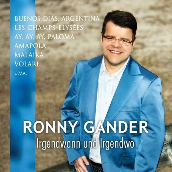 Cover for Ronny Gander · Irgendwann Und Irgendwo (CD) (2014)