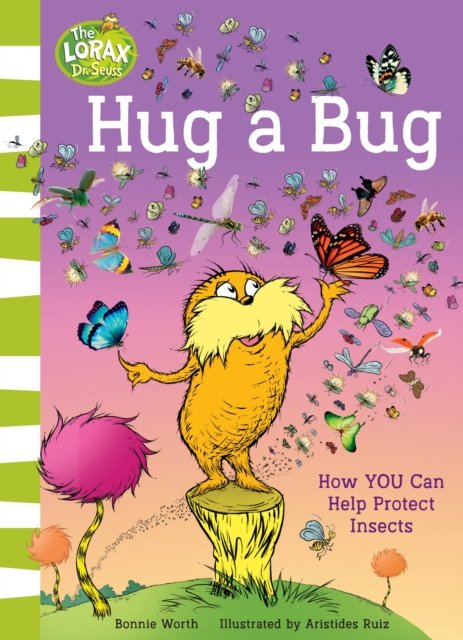 Cover for Bonnie Worth · Hug a Bug: How You Can Help Protect Insects (Paperback Bog) (2024)