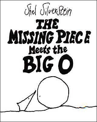 Cover for Shel Silverstein · The Missing Piece Meets the Big O (Innbunden bok) (1981)