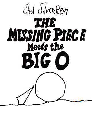 Cover for Shel Silverstein · The Missing Piece Meets the Big O (Inbunden Bok) (1981)