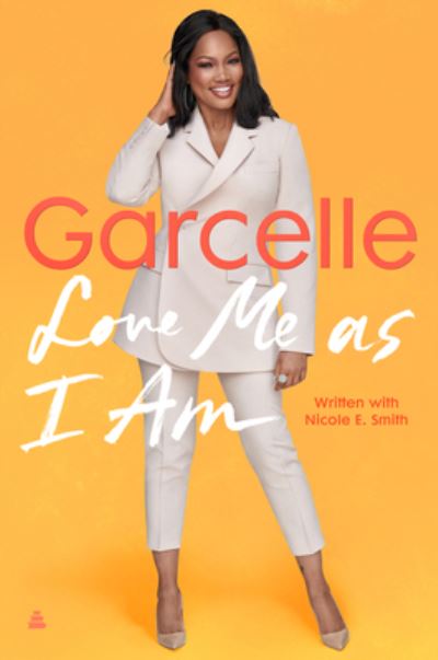 Cover for Garcelle Beauvais · Love Me as I Am (Hardcover Book) (2022)